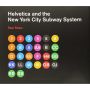 Helvetica and the New York City Subway System: The True (Maybe) Story Book thumbnail
