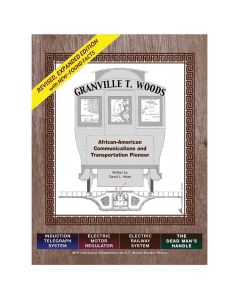 Granville T. Woods: African American Communication and Transportation Pioneer Book