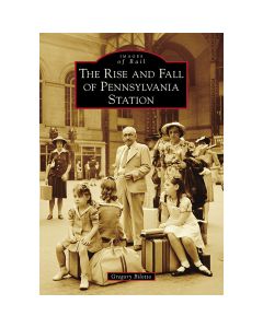 The Rise and Fall of Pennsylvania Station Book