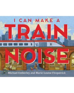 I Can Make a Train Noise Book