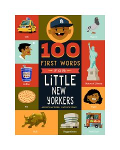 100 First Words for Little New Yorkers Board Book