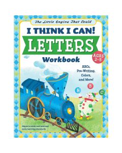 I Think I Can! Letters Workbook