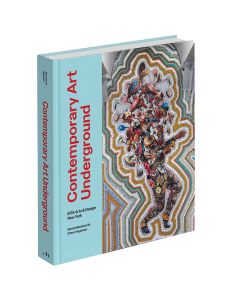 Book Contemporary Art Underground: MTA Arts & Design New York